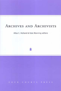 Archives and Archivists