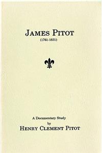 James Pitot (1761-1831): A Documentary Study