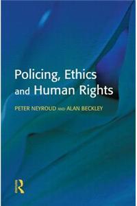 Policing, Ethics and Human Rights