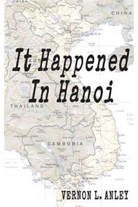 It Happened In Hanoi