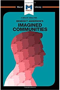 An Analysis of Benedict Anderson's Imagined Communities