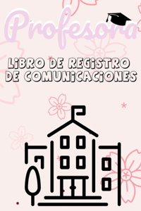 Profesora Libro de Registro de Comunicaciones