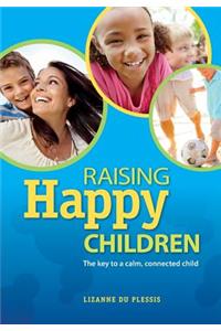 Raising Happy Children