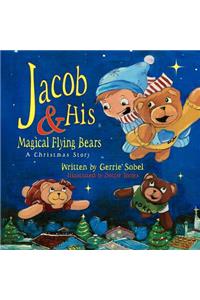 Jacob and His Magical Flying Bears
