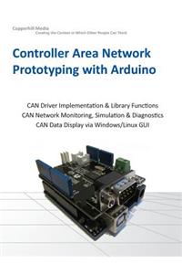 Controller Area Network Prototyping with Arduino