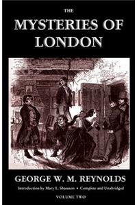 Mysteries of London, Vol. II [Unabridged & Illustrated] (Valancourt Classics)