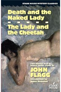 Death and the Naked Lady / The Lady and the Cheetah