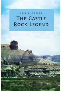 The Castle Rock Legend