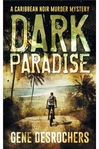 Dark Paradise