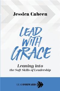 Lead with Grace