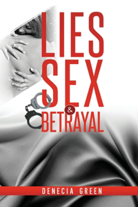 Lies, Sex & Betrayal