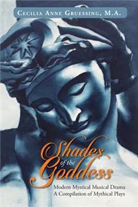 Shades of the Goddess