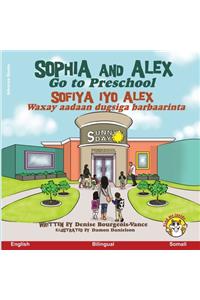 Sophia and Alex Go to Preschool