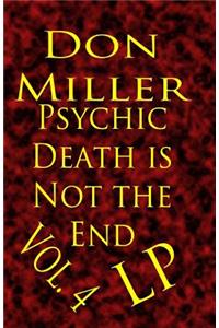 Psychic Death Is Not the End LP