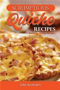 Scrumptious Quiche Recipes