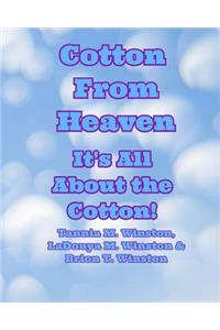 Cotton From Heaven