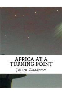 Africa at a Turning Point