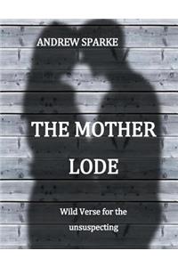 Mother Lode