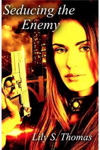 Seducing the Enemy