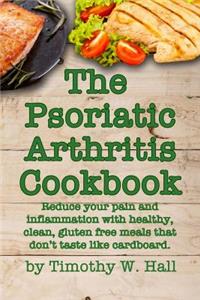 Psoriatic Arthritis Cookbook