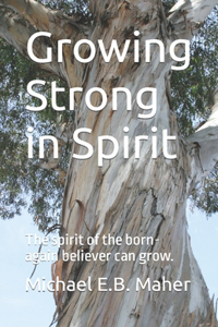 Growing Strong in Spirit