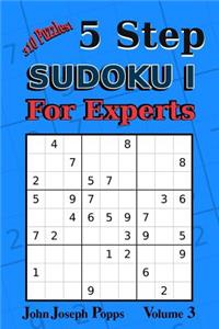 5 Step Sudoku I For Experts Vol 3