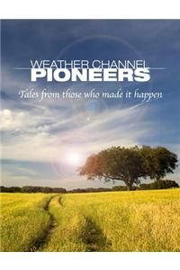 Weather Channel Pioneers