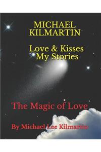 Love & Kisses My Story's