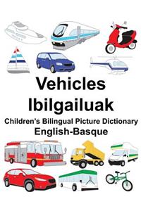 English-Basque Vehicles/Ibilgailuak Children's Bilingual Picture Dictionary