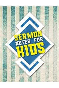 Sermon Notes for Kids