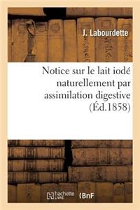 Notice Sur Le Lait Iodé Naturellement Par Assimilation Digestive