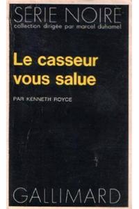 Casseur Vous Salue