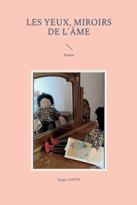 Les Yeux, miroirs de l'âme