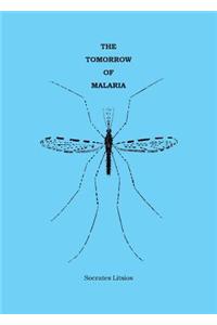 Tomorrow of Malaria