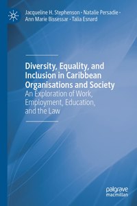 Diversity, Equality, and Inclusion in Caribbean Organisations and Society