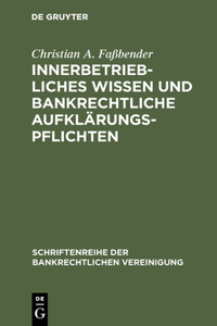 Innerbetriebliches Wissen und bankrechtliche Aufklärungspflichten