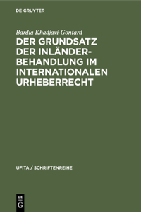 Der Grundsatz Der Inländerbehandlung Im Internationalen Urheberrecht