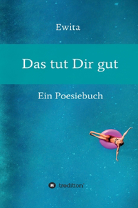 Das tut Dir gut