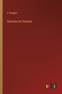 Searches for Summer