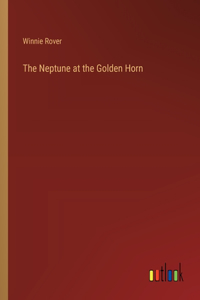 Neptune at the Golden Horn