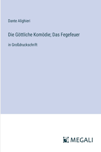 Göttliche Komödie; Das Fegefeuer