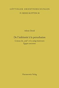 Classification and Categorization in Ancient Egypt / de l'Inferiorite a la Perturbation