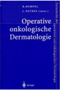 Operative Onkologische Dermatologie