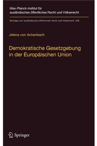 Demokratische Gesetzgebung in Der Europäischen Union
