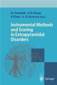 Instrumental Methods and Scoring in Extrapyramidal Disorders