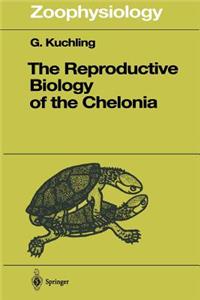 Reproductive Biology of the Chelonia