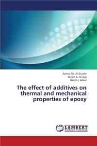 Effect of Additives on Thermal and Mechanical Properties of Epoxy