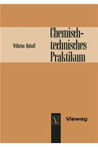 Chemisch-Technisches Praktikum