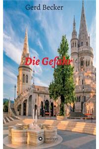 Die Gefahr
