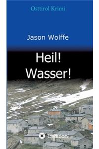 Heil! Wasser!